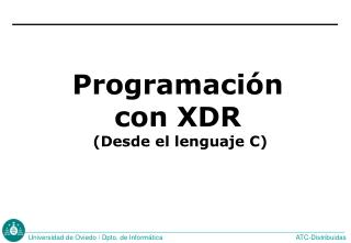 Programación con XDR (Desde el lenguaje C)