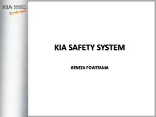 KIA SAFETY SYSTEM GENEZA POWSTANIA