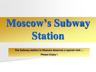 Moscow’s Subway Station