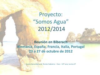 Proyecto : “Somos Agua” 2012/2014