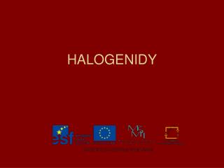 HALOGENIDY