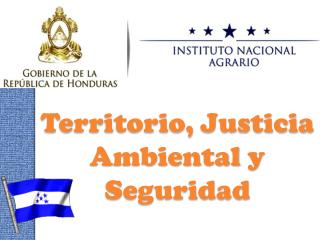 Territorio , Justicia Ambiental y Seguridad