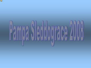 Pampa Sleddograce 2008