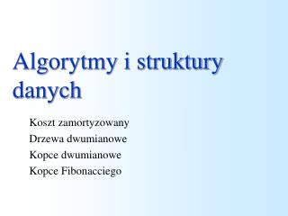 Algorytmy i struktury danych