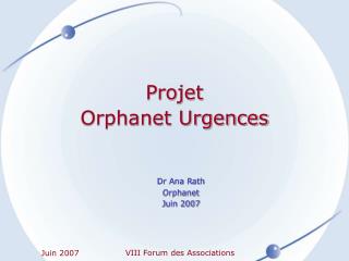 Projet Orphanet Urgences