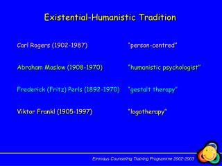 Existential-Humanistic Tradition