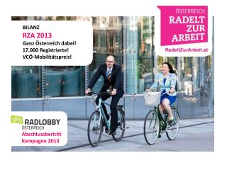 BILANZ RZA 2013 Ganz Österreich dabei! 17.000 Registrierte! VCÖ-Mobilitätspreis!