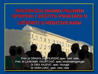 PREVENCIJA RADNO-PRAVNIH SPOROVA I ZAŠTITA PODATAKA O LIČNOSTI U MEDICINI RADA