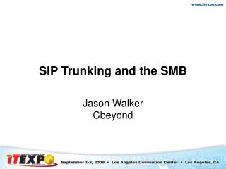 SIP Trunking and the SMB