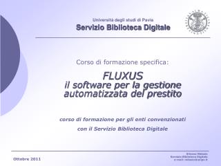 Università degli studi di Pavia Servizio Biblioteca Digitale