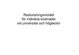 Redovisningsmodell för indirekta kostnader vid universitet och högskolor