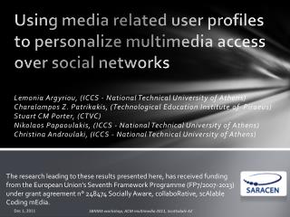 Using media related user profiles to personalize multimedia access over social networks