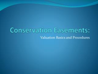 Conservation Easements:
