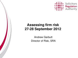 Assessing firm risk 27-28 September 2012