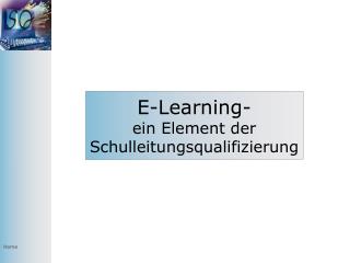 E-Learning- ein Element der Schulleitungsqualifizierung