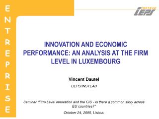 INNOVATION AND ECONOMIC PERFORMANCE: AN ANALYSIS AT THE FIRM LEVEL IN LUXEMBOURG