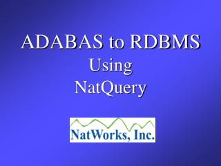 ADABAS to RDBMS Using NatQuery