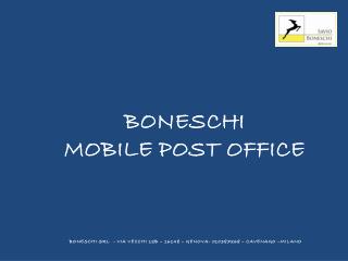 BONESCHI MOBILE POST OFFICE