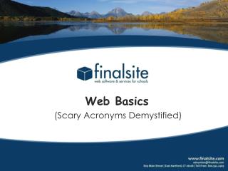 Web Basics (Scary Acronyms Demystified)