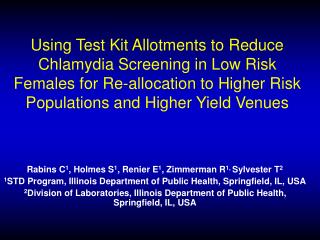 Using Test Kit Allotments to Reduce Chlamydia Screening in Low Risk Females for Re-allocation to Higher Risk Populations