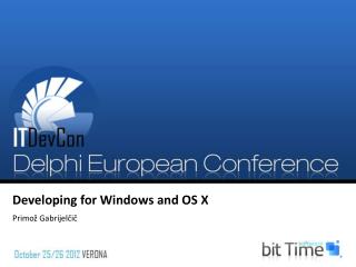 Developing for Windows and OS X