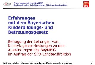 Erfahrungen mit dem Bayerischen Kinderbildungs- und Betreuungsgesetz