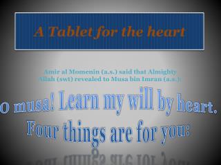 A Tablet for the heart
