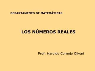 LOS NÚMEROS REALES