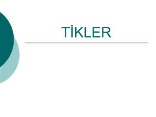 TİKLER