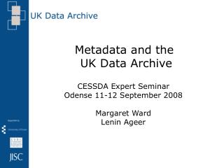 Metadata and the UK Data Archive