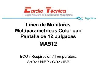 Línea de Monitores Multiparametricos Color con Pantalla de 12 pulgadas MA512