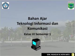 Bahan Ajar Teknologi Informasi dan Komunikasi