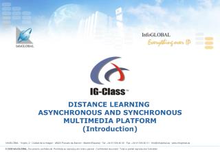 DISTANCE LEARNING ASYNCHRONOUS AND SYNCHRONOUS MULTIMEDIA PLATFORM (Introduction)