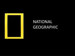 NATIONAL GEOGRAPHIC