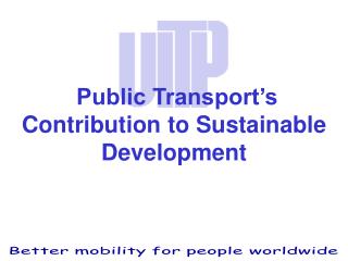 Public Transport’s Contribution to Sustainable Development