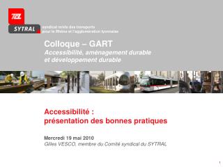 Colloque – GART Accessibilité, aménagement durable et développement durable