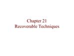 Chapter 21 Recoverable Techniques