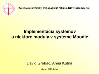Implementácia systémov a niektoré moduly v systéme Moodle