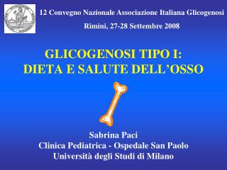 GLICOGENOSI TIPO I: DIETA E SALUTE DELL’OSSO