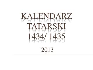 KALENDARZ TATARSKI 1434/ 1435