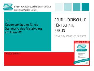 3.2. Kostenschätzung für die Sanierung des Massivbaus am Haus 02