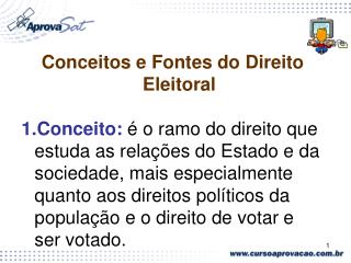 Conceitos e Fontes do Direito Eleitoral