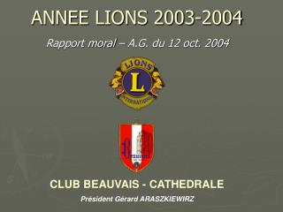 ANNEE LIONS 2003-2004