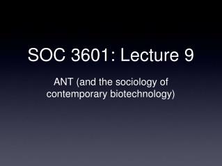 SOC 3601: Lecture 9