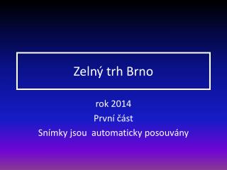 Zelný trh Brno