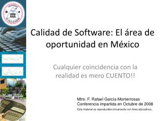 Calidad de Software: El área de oportunidad en México
