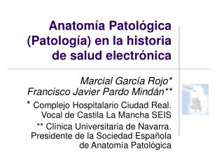 Anatomía Patológica (Patología) en la historia de salud electrónica