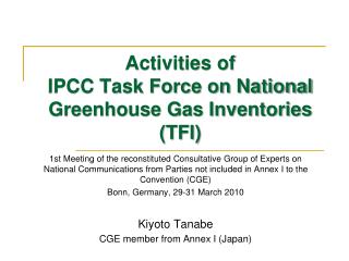 Activities of IPCC Task Force on National Greenhouse Gas Inventories (TFI)
