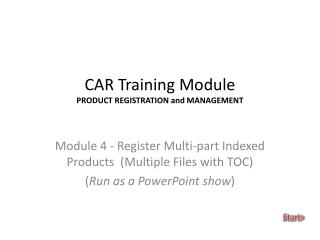 CAR Training Module PRODUCT REGISTRATION and MANAGEMENT