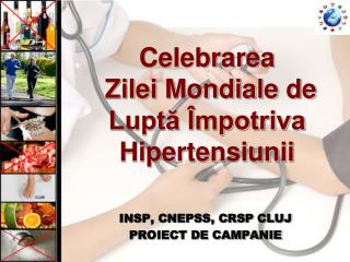 Celebrarea Zilei Mondiale de Luptă Împotriva Hipertensiunii